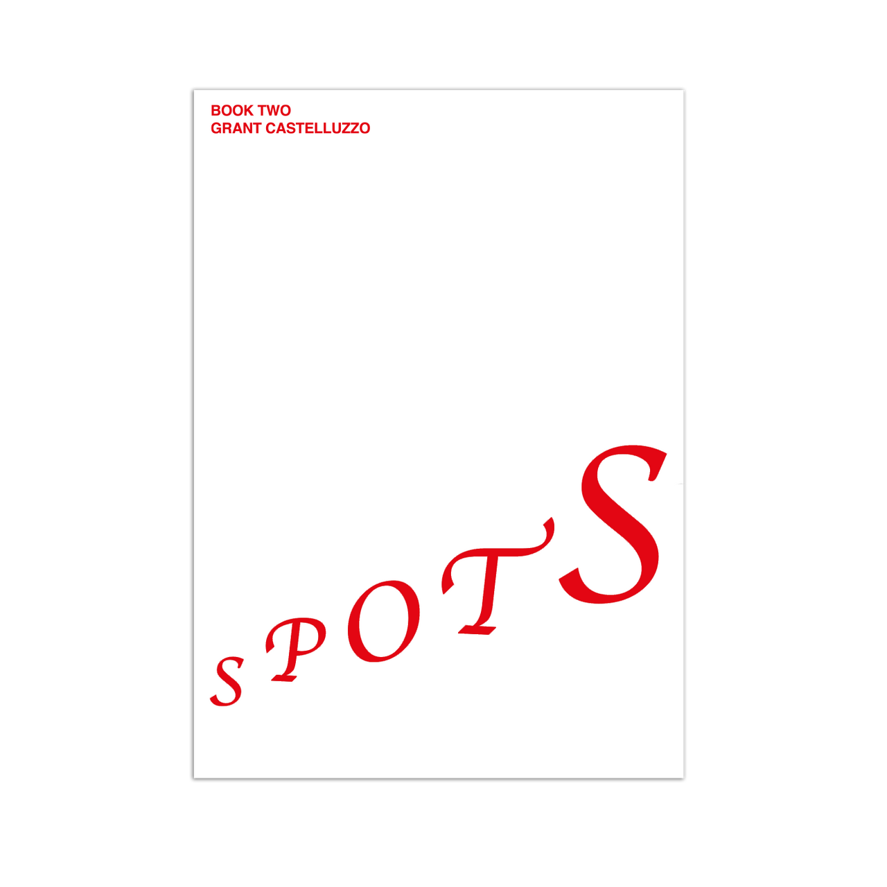 Spots 'Book Two': Grant Castelluzzo