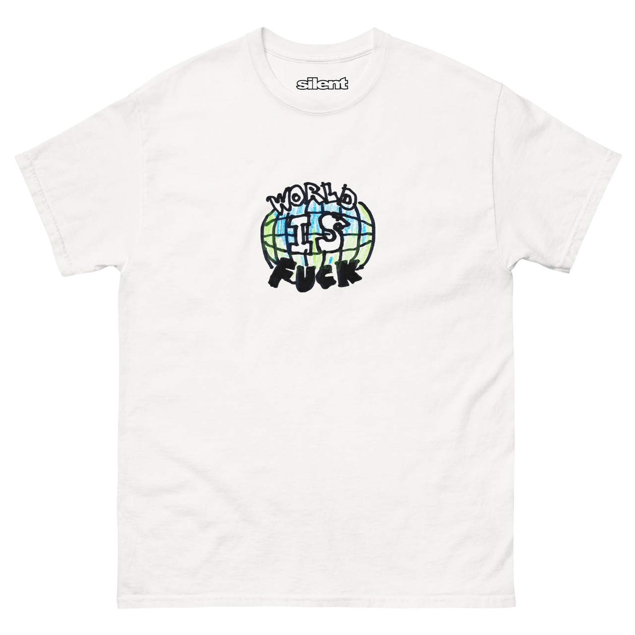 Silent WORLD IS FUCK Unisex Tee