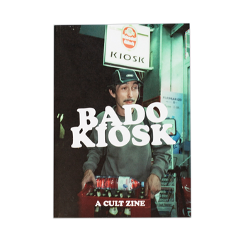 BADO KIOSK A Cult Zine