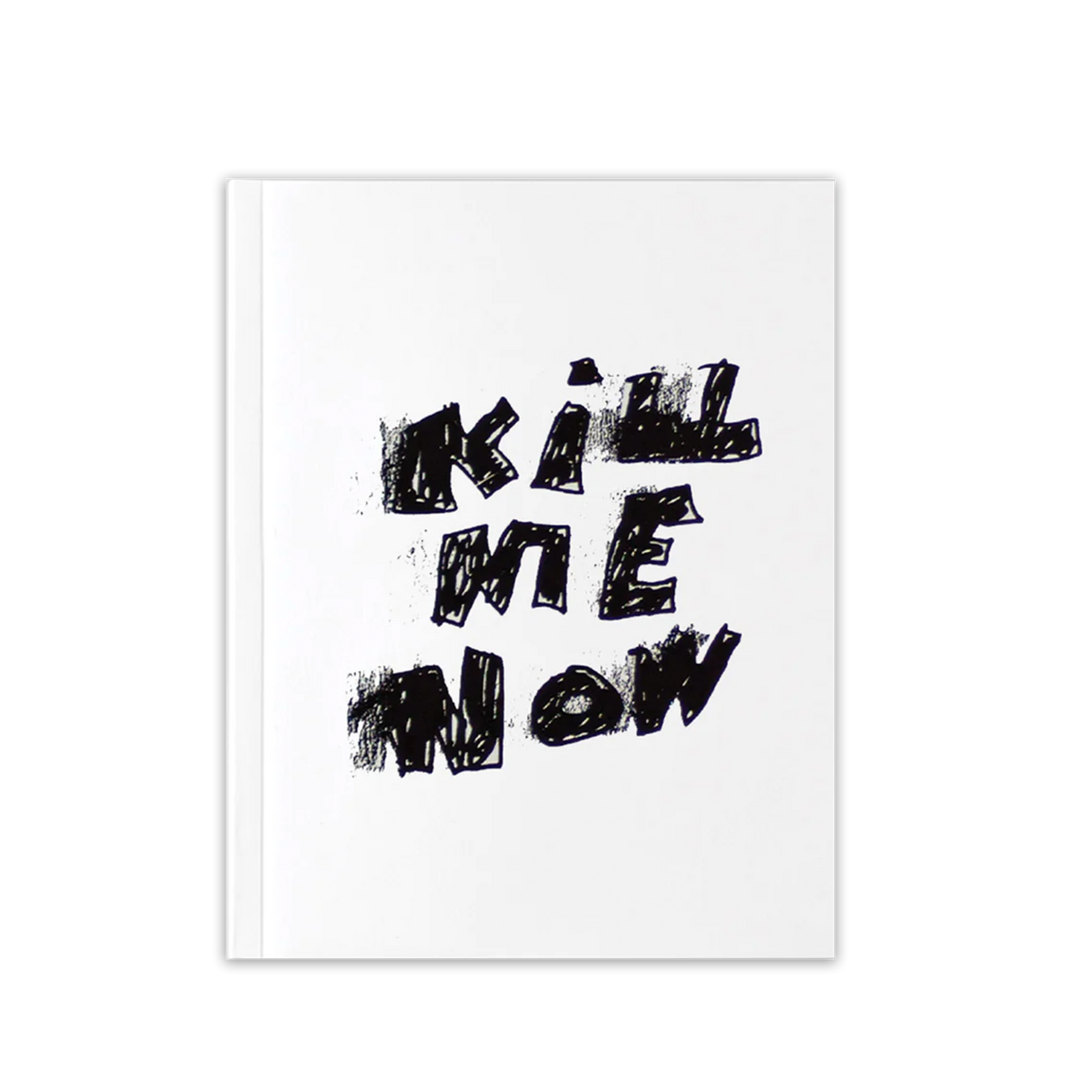 'Kill Me Now' Book